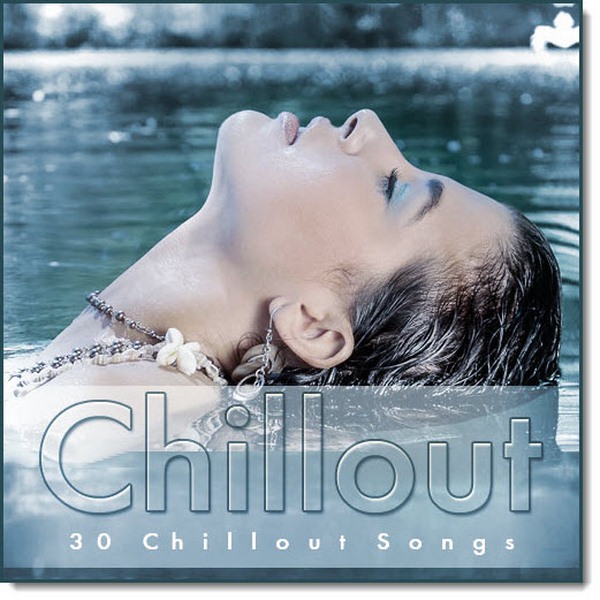 30 Chillout Songs (2015)