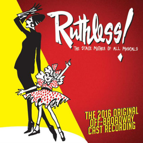 Ruthless The Stage Mother Of All Musicals